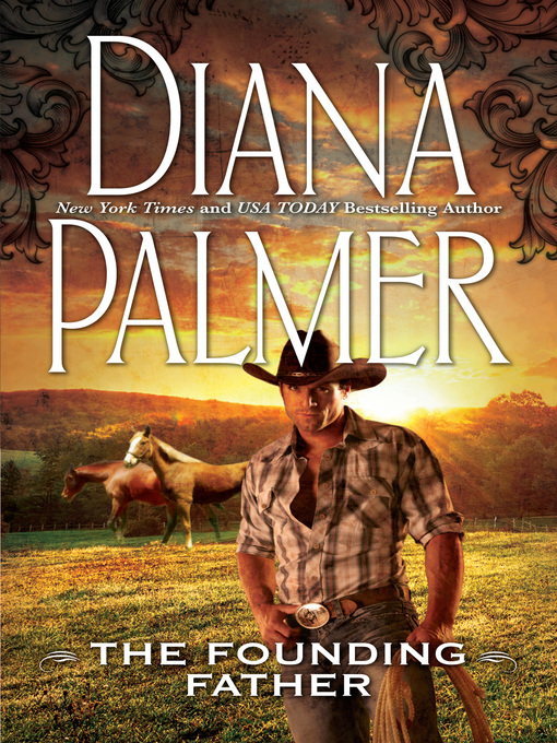 Title details for The Founding Father by Diana Palmer - Wait list